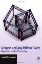 book Mergers and Acquisitions Basics: Negotiation and Deal Structuring