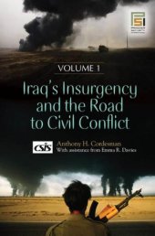 book Iraq's Insurgency and the Road to Civil Conflict (2 Volumes Set)