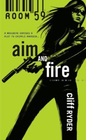 book Aim And Fire (Room 59)