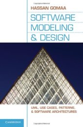 book Software Modeling and Design: UML, Use Cases, Patterns, and Software Architectures