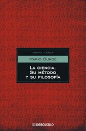 book La ciencia, su método y su filosofía (Ensayo)