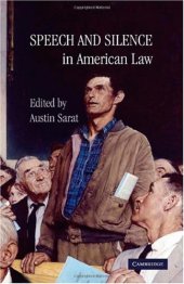 book Speech and Silence in American Law