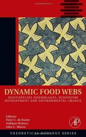 book Dynamic Food Webs: Multispecies Assemblages, Ecosystem Development and Environmental Change