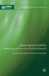 book Financing Social Policy: Mobilizing Resources for Social Development (Social Policy in a Development Context)