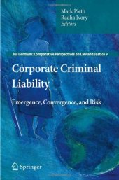 book Corporate Criminal Liability: Emergence, Convergence, and Risk