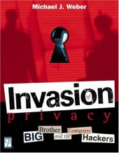 book Invasion of Privacy: Big Brother and the Company Hackers