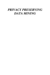 book Privacy Preserving Data Mining