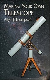 book Making Your Own Telescope