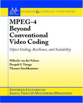 book MPEG-4 beyond Conventional Video Coding: Object Coding, Resilience and Scalability