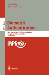 book Biometric Authentication: First International Conference, ICBA 2004, Hong Kong, China, July 15-17, 2004. Proceedings