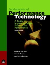 book Fundamentals of Performance Technology: A Guide to Improving People, Process, and Performance