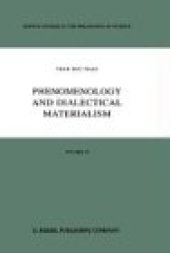 book Phenomenology and Dialectical Materialism