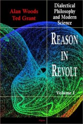 book Reason in Revolt: Dialectical Philosophy and Modern Science