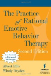 book The Practice of Rational Emotive Behavior Therapy, 2nd Edition