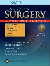 book Greenfield's Surgery: Scientific Principles And Practice (with Solutions Package) (Mulholland, Greenfield's Surgery) 4th ed