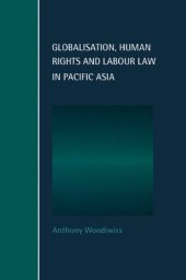 book Globalisation, Human Rights and Labour Law in Pacific Asia