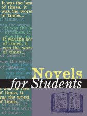 book Novels for Students: Presenting Analysis, Context & Criticism on Commonly Studied Novels Volume 7