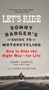 book Let's Ride: Sonny Barger's Guide to Motorcycling