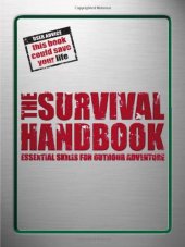 book The Survival Handbook: Essential Skills for Outdoor Adventure