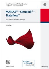 book MATLAB - Simulink - Stateflow. Grundlagen, Toolboxen, Beispiele, 6. Auflage