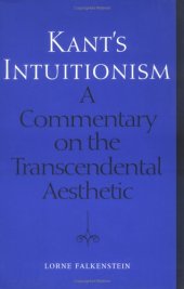 book Kant's Intuitionism: A Commentary on the Transcendental Aesthetic (Toronto Studies in Philosophy)