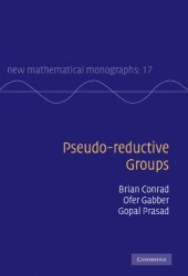 book Pseudo-reductive Groups (New Mathematical Monographs)