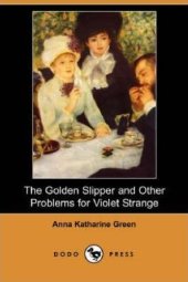 book The Golden Slipper and Other Problems for Violet Strange