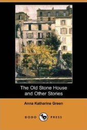 book The Old Stone House and Other Stories