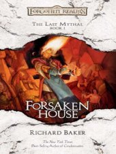 book Forsaken House: The Last Mythal, Book I   