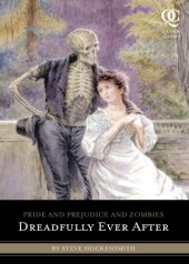 book Pride and Prejudice and Zombies: Dreadfully Ever After