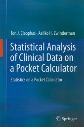 book Statistical Analysis of Clinical Data on a Pocket Calculator: Statistics on a Pocket Calculator