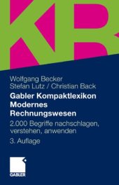 book Gabler Kompaktlexikon Modernes Rechnungswesen: 2.000 Begriffe zu Buchführung und Bilanzierung, Kostenrechnung und Controlling nachschlagen, verstehen, anwenden