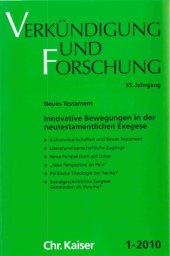 book Verkündigung und Forschung 55,1 (2010): Innovative Bewegungen in der neutestamentlichen Exegese