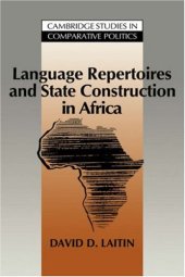 book Language Repertoires and State Construction in Africa