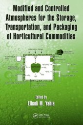 book Modified and Controlled Atmospheres for the Storage, Transportation, and Packaging of Horticultural Commodities