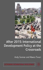 book After 2015: International Development Policy at a Crossroads (Rethinking International Development)