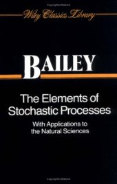 book Elements of Stochastic Processes With Applications to the Natural Sciences (Wiley series in probability & mathematical statistics)