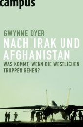 book Nach Irak und Afghanistan. Was kommt, wenn die westlichen Truppen gehen?