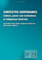 book Contested governance: culture, power and institutions in indigenous Australia