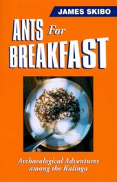 book Ants for breakfast: archaeological adventures among the Kalinga