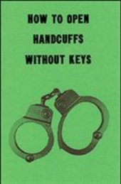 book How to open handcuffs without keys