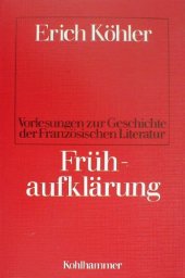 book Vorlesungen zur Geschichte der Französischen Literatur, Frühaufklärung