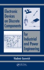 book Electronic Devices on Discrete Components for Industrial and Power Engineering