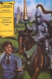 book A Connecticut Yankee in King Arthur's Court (Saddleback's Illustrated Classics)