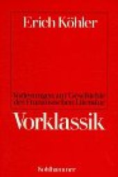 book Vorlesungen zur Geschichte der Französischen Literatur, Vorklassik