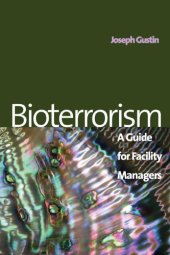 book Bioterrorism: a guide for facility managers