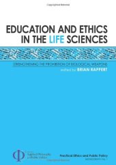 book Education and Ethics in the Life Sciences: Strengthening the Prohibition of Biological Weapons