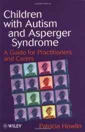 book Children with Autism and Asperger Syndrome: A Guide for Practitioners and Carers