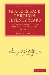 book Glances Back Through Seventy Years: Autobiographical and Other Reminiscences