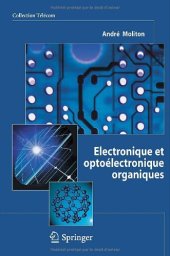 book Électronique et optoélectronique organiques (Collection Télécom (ex-Collection technique et scientifique des télécommunications))